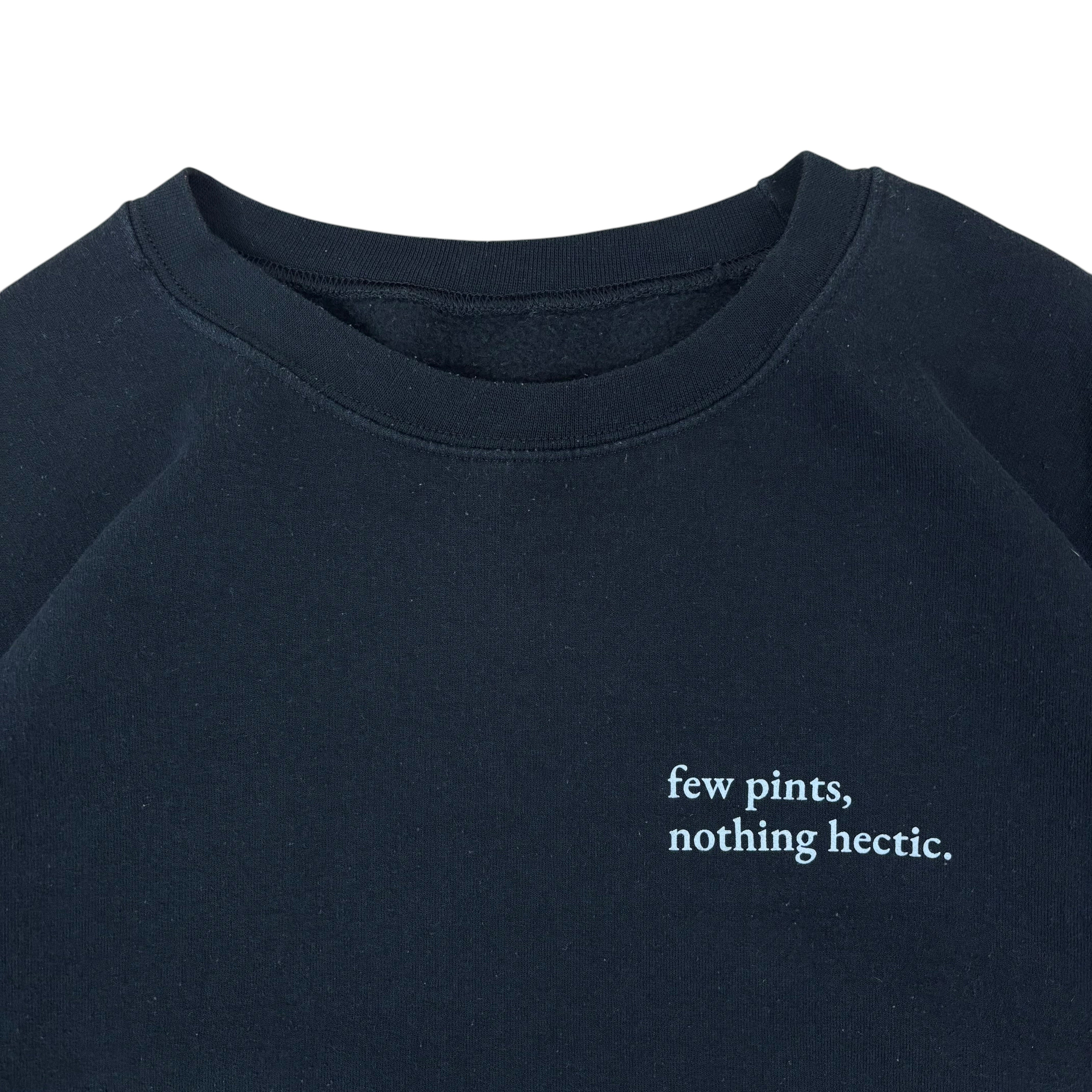 Few Pints, Nothing Hectic Sweater (L)