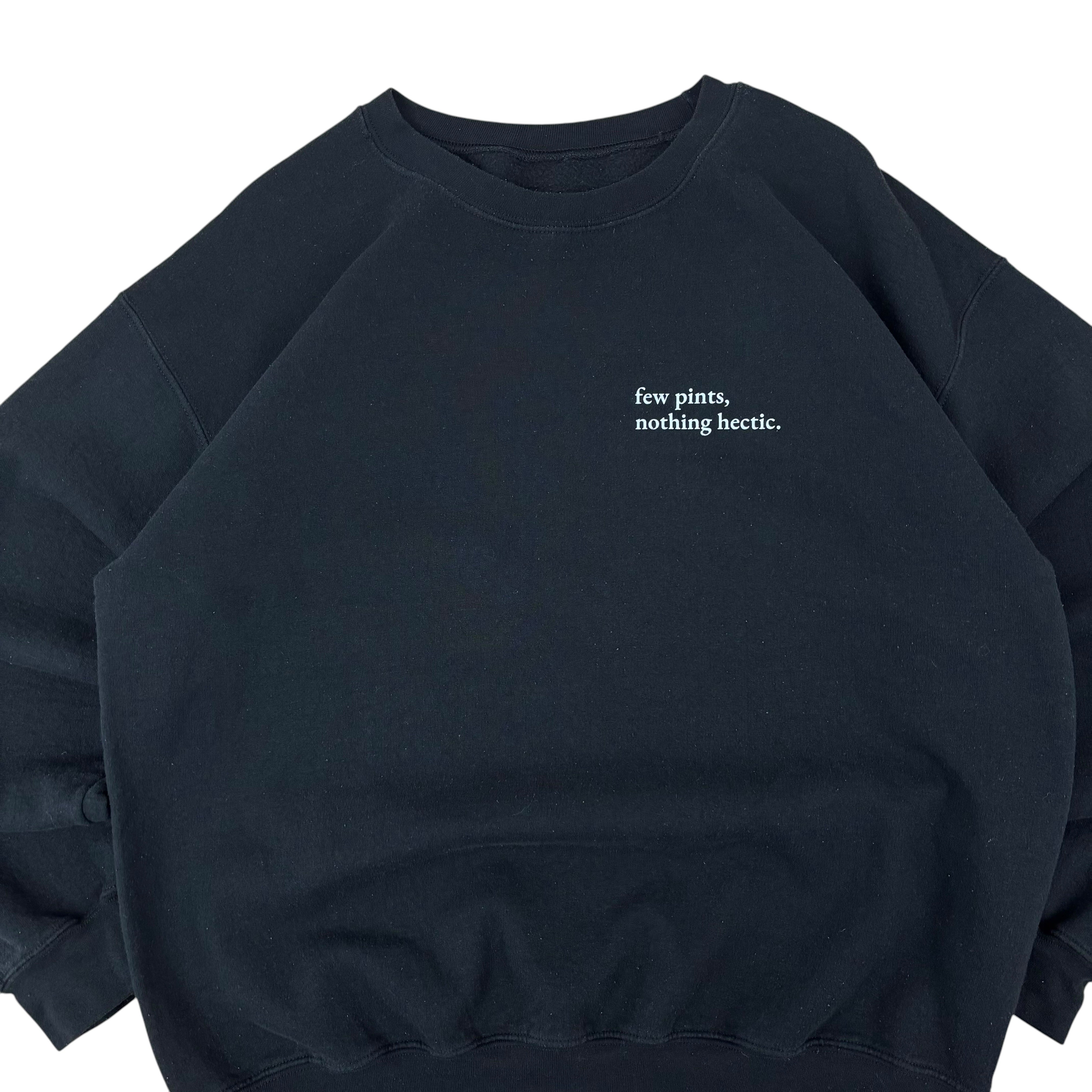 Few Pints, Nothing Hectic Sweater (L)